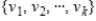 Suppose   is a linear transformation and   is a set of vectors in V. If   is a linearly dependent set, then so is   .​
