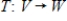 Suppose   is a linear transformation that is not one-to-one, and is not the trivial transformation, that is,   for some v in V. Then   .