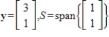 Find the vector in the subspace S that is closest to y.