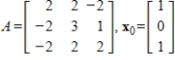 The dominant eigenvalue of the matrix A given below is    . Compute the first two iterations of the Shifted Power Method with scaling, starting with the given   , to determine the eigenvalue farthest from   , rounding any numerical values to two decimal places.   