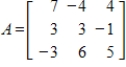 Find     and     for the matrix   