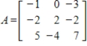 Determine all real values of     such that     for the matrix   