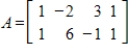 Find a basis for the null space of the given matrix A and give      .   