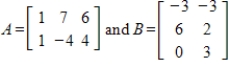 Evaluate 3AB, where   