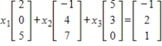 Express the given vector equation as a system of linear equations.   