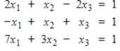 Express the given system of linear equations as a single vector equation.   