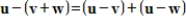 If      ,      , and     are vectors, then      .