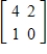 Determine if the columns of the given matrix span R<sup>2</sup>.   