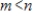 Suppose a matrix     has     rows and     columns, with      . Then the columns of     do not span R<sup>n</sup>.