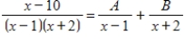 Use a system of linear equations to find the values and for the partial fraction decomposition
