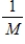 Suppose A is a positive definite matrix and subject to the constraint the quadratic form has maximum value M and minimum value m. Then subject to the constraint the quadratic form has maximum value and minimum value .