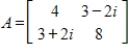 Determine if the given matrix A is Hermitian.