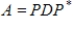 Verify that the given matrix A is unitary, then diagonalize A by finding a unitary matrix P and diagonal matrix D such that . 
