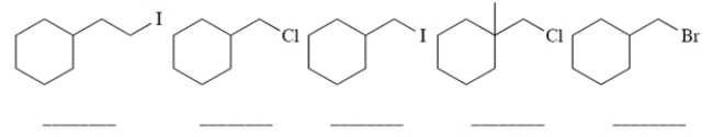  Rank the starting materials in terms of their rate of product formation in a reaction with sodium fluoride in dimethylformamide (1 being the fastest and 5 being the slowest). (Dimethylformamide (DMF) is a polar aprotic solvent.)   \mathrm { Na } ^ { + } \mathrm { F } ^ { - } + \mathrm { R } - \mathrm { X } \stackrel { \mathrm { DMF } } { \longrightarrow } \mathrm { R } - \mathrm { F } + \mathrm { Na } ^ { + } \mathrm { X } ^ { - }  ​    
