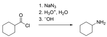 Cyclohexanecarbonyl chloride is converted to cyclohexanamine by this reaction. The major product formed in step 1 is an isocyanate. Draw the isocyanate and a curved-arrow mechanism showing how it is formed.   