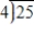  Consider this arithmetic problem:     A) Write a story problem where the answer would be 6. B) Write a story problem where the answer would be 7. C) Write a story problem where the answer would be 1. D) Write a story problem where the answer would be 6 1 / 4   
