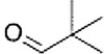 <strong>What is the IUPAC name for the following compound? </strong> A) Tert-butyl aldehyde B) 2,2-Dimethylpropanal C) Pivaldehyde D) 2,2-Dimethylpentanal