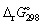 <strong>Using   data given below:   Calculate the standard Gibbs energy change,   (kJ mol<sup>-1</sup>), for the following reaction: C<sub>12</sub>H<sub>22</sub>O<sub>11</sub> (s) + 12 O<sub>2</sub> (g) → 12 CO<sub>2</sub> (g) + 11 H<sub>2</sub>O (l)</strong> A) + 911.5. B) - 5797.9. C) + 5797.9. D) - 911.5. <div style=padding-top: 35px> 