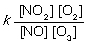 <strong>The expression for the rate of reaction for the following elementary reaction NO + O<sub>3</sub> → NO<sub>2</sub> + O<sub>2</sub> is:</strong> A) rate of reaction = k [NO] [O<sub>3</sub>]. B) rate of reaction = k [NO] [O<sub>3</sub>]<sup>3</sup>. C) rate of reaction = k [NO<sub>2</sub>] [O<sub>2</sub>]. D) rate of reaction = .   <div style=padding-top: 35px> 