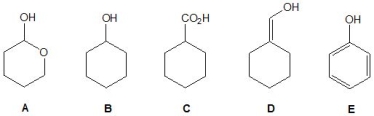 Which of the following compounds are alcohols?   A)  A and D B)  A and B C)  C and E D)  B E)  D