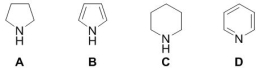 Which of these cyclic nitrogen-containing molecules is pyrrole?   A)  A B)  B C)  C D)  D