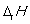 <strong>  What information does this symbol convey about an enthalpy change? Please select all that apply.</strong> A)   is measured at a pressure of 1 atm. B)   is measured at a temperature of 298 K. C)   is measured under standard conditions. D)   is the standard enthalpy change of formation. <div style=padding-top: 35px> 