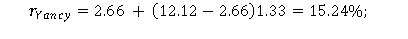   Based on Yancy's level of systematic risk, it should be earning 15.24%, so Yancy is underperforming the market.