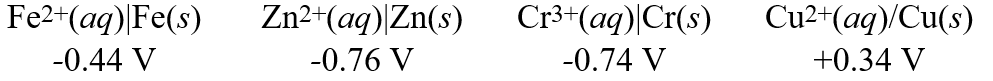 Using these metal ion/metal standard reduction potentials   A galvanic cell is composed of these two half-cells: Cr<sup>3+</sup>(aq)| Cr(s) Cu<sup>2+</sup>(aq)| Cu(s) What is the standard reduction potential for the cell reaction of this galvanic cell?