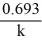 The half-life of a first order chemical reaction is 24.0 minutes at 55.0<sup>°</sup>C and 16.4 minutes at 63.5°C. What will be the half-life, in minutes, at 70.0°C?________Hint: Use the given information to solve for activation energy, then find the missing equilibrium constant. Remember t<sub>1/2</sub> = .  