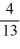Find the probability for the experiment of selecting a single card from a deck of 52 cards and have it be a 2, 7, or 10. A)    B)    C)    D)   