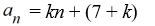 Find the general, or   , term of the sequence given   = 7 and d = k. A)    B)    C)    D)   