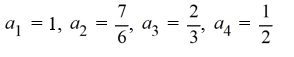 Write the first four terms of the following sequence. Assume that n starts at 1.=     A)    B)    C)    D)   