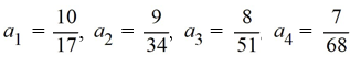 Write the first four terms of the following sequence. Assume that n starts at 1.=     A)    B)    C)    D)   