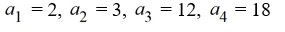 Write the first four terms of the sequence defined by the recursion formula. Assume the sequence begins at 1.   A)    B)    C)    D)   