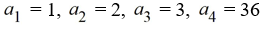 Write the first four terms of the sequence defined by the recursion formula. Assume the sequence begins at 1.   A)    B)    C)    D)   