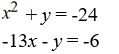 Solve the system of equations by applying the elimination method.  