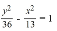 Find the standard form of the equation of the hyperbola with foci (-7, 0)  and   and vertices   and   A)    B)    C)    D)   