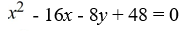 Find an equation for the parabola with vertex (2, 8)  and focus (4, 8) . A)    B)    C)    D)   