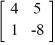 Evaluate the 2 × 2 determinant.   A)  27 B)  -27 C)  -37 D)  37
