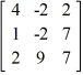 Evaluate the 3 × 3 determinant.   A)  164 B)  248 C)  -268 D)  -296