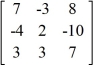 Evaluate the 3 × 3 determinant.   A)  -334 B)  170 C)  158 D)  14