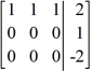 Use row operations to transform the matrix to reduced row-echelon form.   A)    B)    C)    D)   