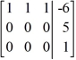 Use row operations to transform the matrix to reduced row-echelon form.   A)    B)    C)    D)   