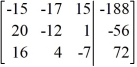 Use row operations to transform the matrix to reduced form.   