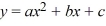 Find the values of a, b, and c such that the graph of the quadratic function   passes through the points     and  