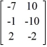 Write the order of the matrix.   A)  3 × 3 B)  2 × 2 C)  2 × 3 D)  3 × 2