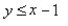 Graph the linear inequality.   
