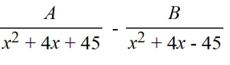 Select the form of the partial fraction decomposition for the given rational expression. Do not solve for the constants.   A)    B)    C)    D)   