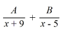 Select the form of the partial fraction decomposition for the given rational expression. Do not solve for the constants.   A)    B)    C)    D)   