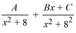 Select the form of the partial fraction decomposition for the given rational expression. Do not solve for the constants.   A)    B)    C)    D)   